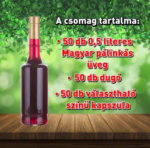 50 darabos, fél literes magyar pálinkás üveg